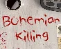 Bohemian Killing (Steam key/Region Free)
