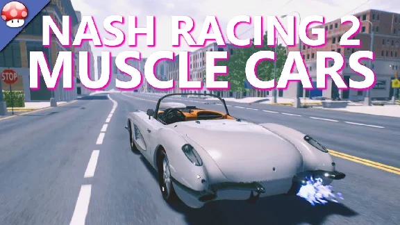 Nash Racing 2: Muscle cars (Steam key, Region free)