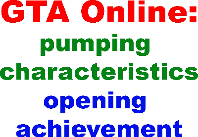 GTA Online:pumping characteristics, opening achievement