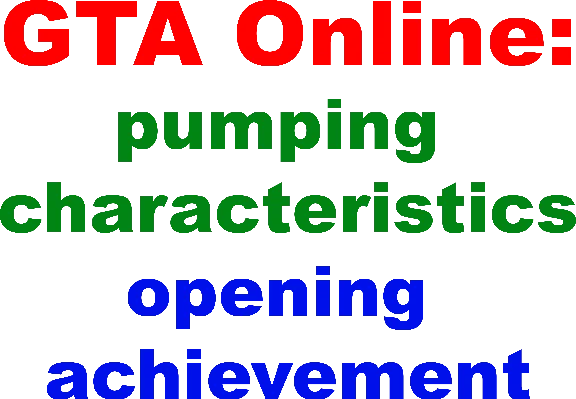 GTA Online:pumping characteristics, opening achievement