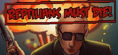 Reptilians Must Die! [Steam Gift/RU+CIS]