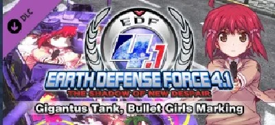 EARTH DEFENSE FORCE 4.1 Gigantus Tank, Bullet Girls Mar