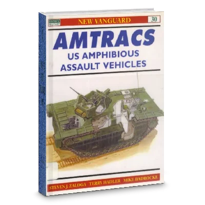 Amtracs: US Amphibious Assault Vehicles