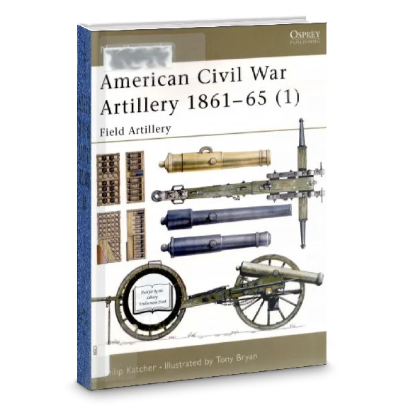 Книга: Артиллерия Гражданской Войны в США (т.1)