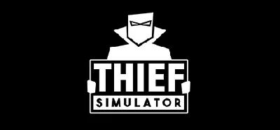 Thief Simulator - Steam Access OFFLINE