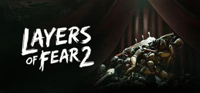 Layers of Fear 2 - Steam Access OFFLINE