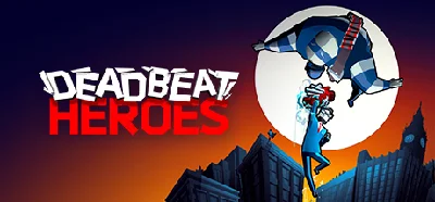 Deadbeat Heroes - STEAM Key - Region Free / ROW