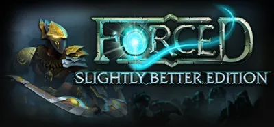 FORCED: Slightly Better Edition (Steam Key/Region Free)