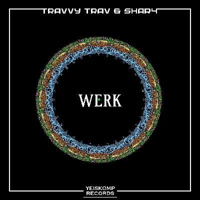 Travvy Trav & ShaR4 - Werk (Original Mix)