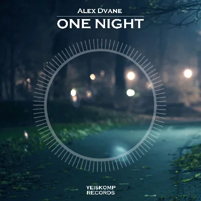 Alex Dvane - One Night (Original Mix)