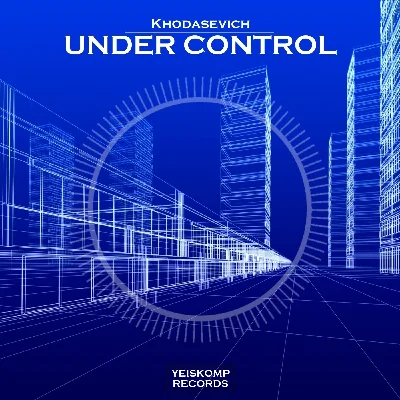 Khodasevich - Under Control (Original Mix)