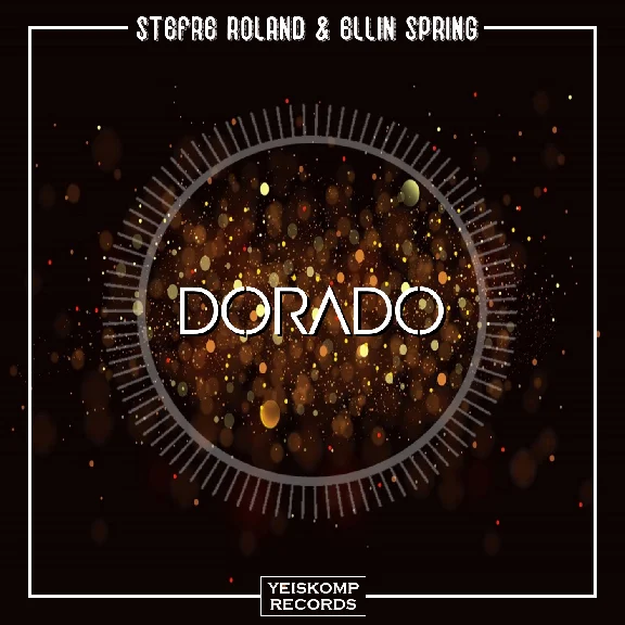 Stefre Roland & Ellin Spring - Dorado (Original Mix