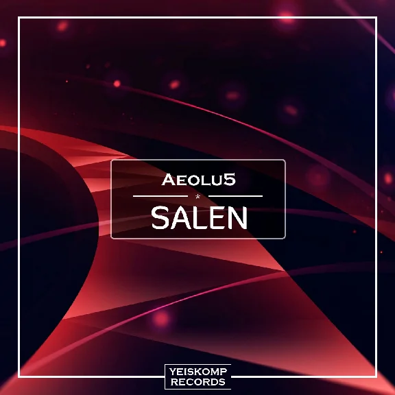 Aeolu5 - Salen (Original Mix)