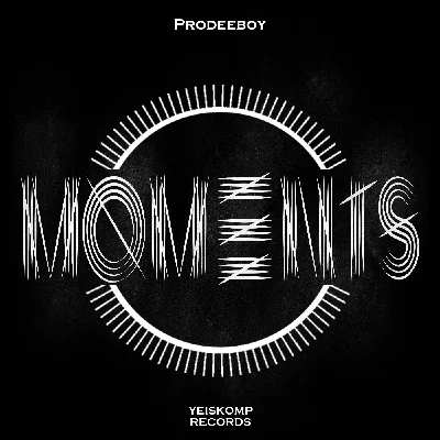 Prodeeboy - Moments (Original Mix)