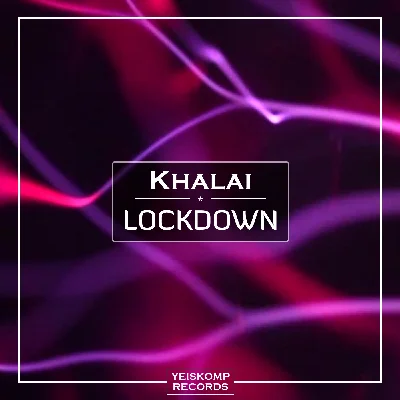 Khalai - Lockdown (Extended Mix)