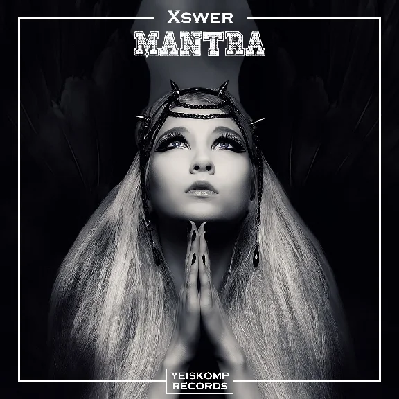 Xswer - Mantra (Original Mix)
