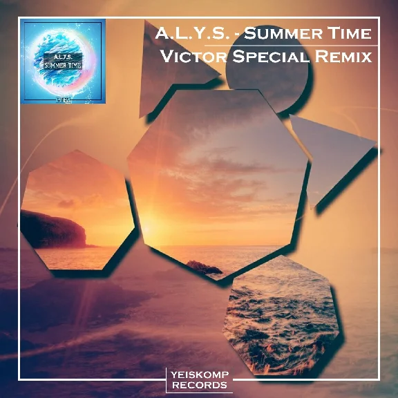 A.L.Y.S. - Summer Time (Victor Special Intro Remix)