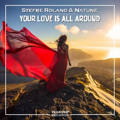 Your Love Is All Around (Original Mix)