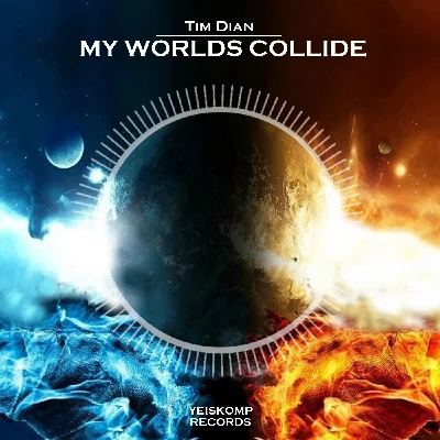 Tim Dian - My Worlds Collide (Original Mix)