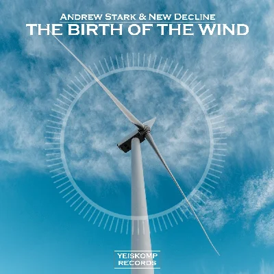The Birth Of The Wind (Original Mix)