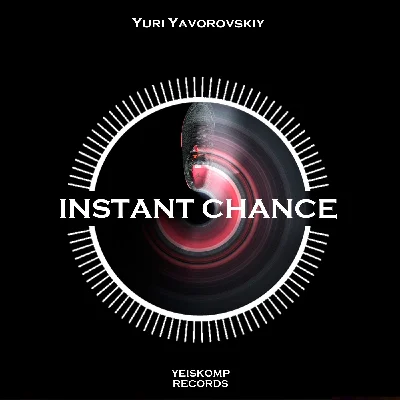Yuri Yavorovskiy - Instant Chance (Original Mix)