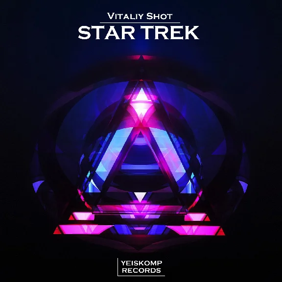 Vitaliy Shot - Star Trek (Original Mix)