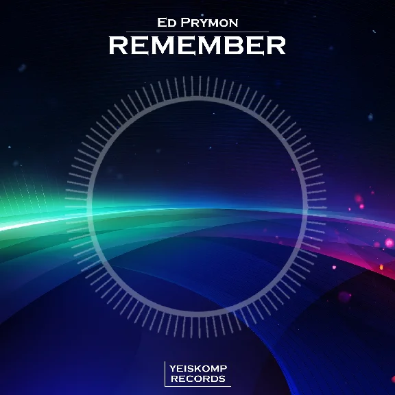 Ed Prymon - Remember (Original Mix)