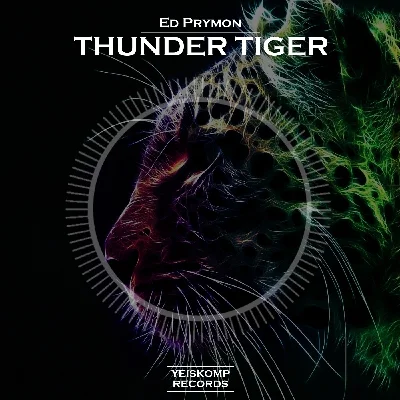 Ed Prymon - Thunder Tiger (Original Mix)