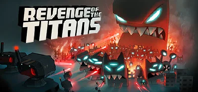 Revenge of the Titans [Steam Gift/Region Free]