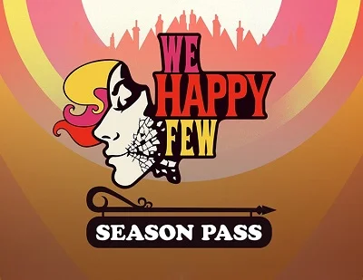 We Happy Few: Season Pass (Steam KEY) + ПОДАРОК
