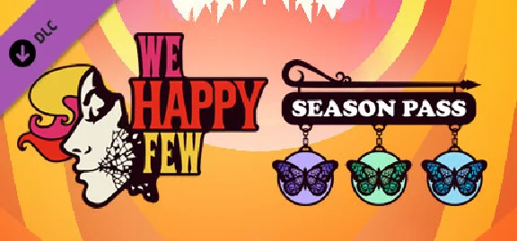 We Happy Few - Season Pass (STEAM КЛЮЧ)