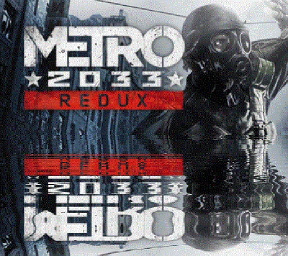 Metro 2033 Redux /  / REGION FREE /STEAM