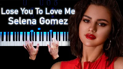 Selena Gomez - Lose You To Love Me