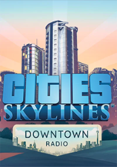 Cities: Skylines - Downtown Radio (Steam key) -- RU