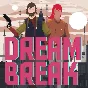 DreamBreak (Steam key/ Region Free)