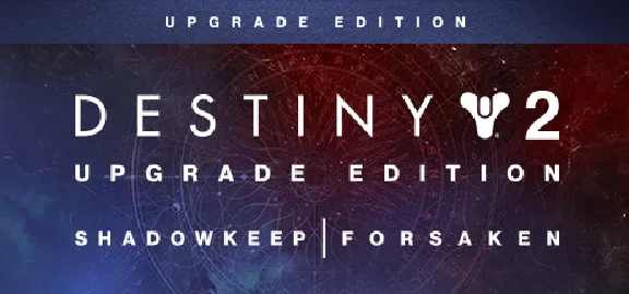 Destiny 2: Upgrade Edition | Steam Russia