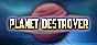 Planet destroyer (Steam key/Region free)