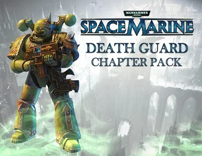 Warhammer 40,000: Space Marine: Death Guard Chapter Pac