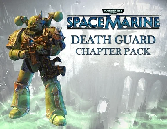 Warhammer 40,000: Space Marine: Death Guard Chapter Pac