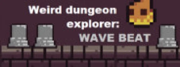 WEIRD DUNGEON EXPLORER: WAVE STEAM KEY GLOBAL (🔑) (🌐)