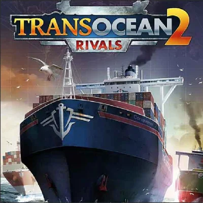 TransOcean 2: Rivals (Steam) ✅ REGION FREE* (not RU/BY)