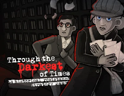Through the Darkest of Times (steam key)