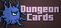 Dungeon Cards  (Steam Gift/RU)