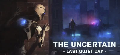 The Uncertain: Last Quiet Day STEAM KEY REGION FREE ROW