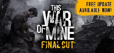 This War of Mine: Final Cut (STEAM KEY/GLOBAL)+BONUS