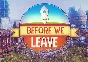 Before We Leave - EPIC GAMES ACCESS OFFLINE