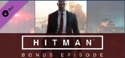 HITMAN™: Bonus Episode (STEAM GIFT) Только Россия