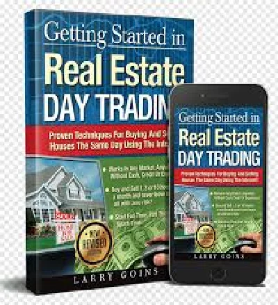 Getting Started in Real Estate Day Trading