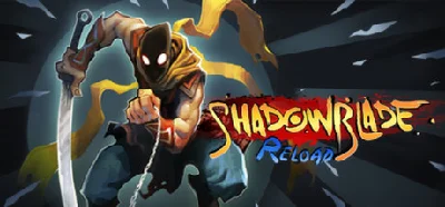 Shadow Blade: Reload STEAM KEY GLOBAL REGION FREE ROW