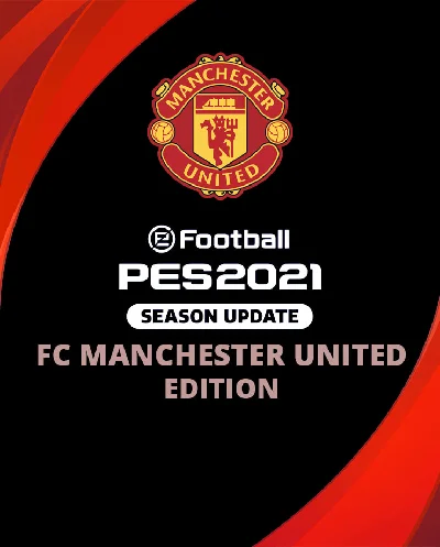 eFootball PES 2021 SEASON UPDATE MANCHESTER EDITION✅